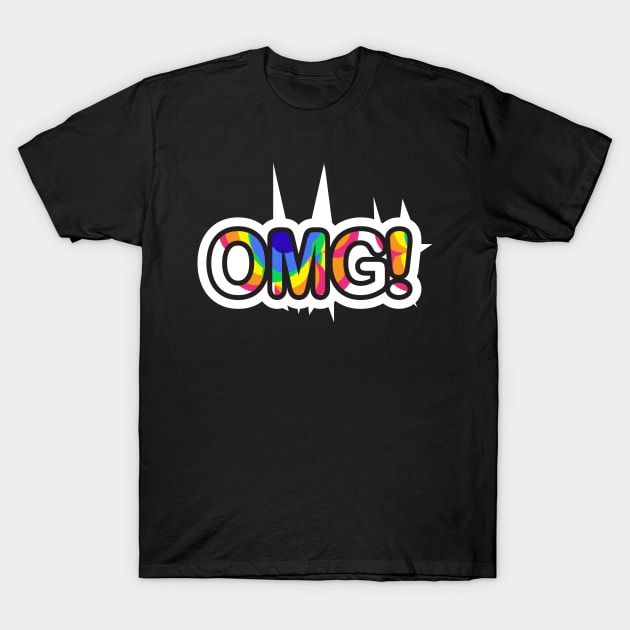 omg T-Shirt by oddityghosting